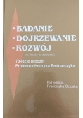 Badanie, dojrzewanie, rozwój
