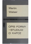 Opis formy - studium o Kafce