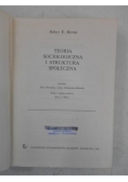 Teoria socjologiczna i struktura społeczna