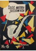 Sześć Melodii Jazzowych na fortepian