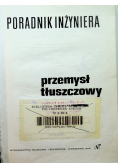 Poradnik inżyniera Przemysł tłuszczowy