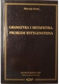 Gramatyka i metafizyka problem Wittgensteina