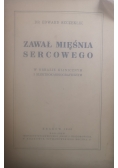 Zawał mięśnia sercowego,1946 r.