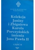 Kolekcja Janiny i Zbigniewa Karola Porczyńskich imienia Jana Pawła II