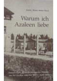 Warum ich Azaleen liebe