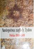 Następstwa zagłady Żydów. Polska 1944-2010