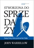 Stworzona do sprzedaży Zbuduj firmę która przetrwa bez Ciebie