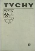 Tychy Zarys rozwoju miasta i powiatu