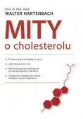 Mity o cholesterolu (Wyd. 2014)