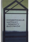 Konserwacje naprawy i remonty budynków