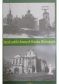 Język polski dawnych Kresów Wschodnich