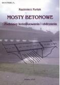 Mosty betonowe. Podstawy konstruowania i obliczania