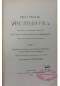 Dzieła poetyckie Wincentego Pola. Tom I/Pieśni Janusza. Część II-III, ok 1904 r.