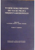 Wybór dokumentów do nauki prawa międzynarodowego