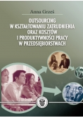 Outsourcing w kształtowaniu zatrudnienia