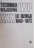 Technika wojskowa LWP  XXX lat rozwoju 1943 1973