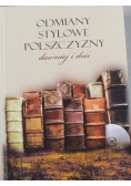 Odmiany stylowe polszczyzny dawniej i dziś