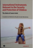 International Instruments Relevant to the Security and Protection of Children Volume II