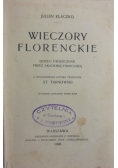 Wieczory florenckie, 1908 r.