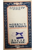 Życie pszczół 1922r
