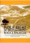 Rola Ziemi w Przymierzu Boga z Izraelem