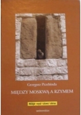 Między Moskwą a Rzymem