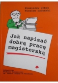 Jak napisać dobrą pracę magisterską