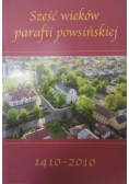 Sześć wieków parafii powsińskiej 1410-2010