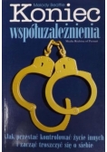 Koniec współuzależnienia