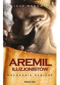 Aremil iluzjonistów Wschodnie rubieże