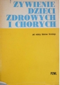 Żywienie dzieci zdrowych i chorych