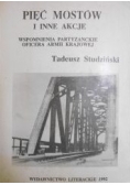 Pięć mostów i inne akcje
