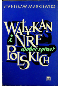 Watykan i NRF wobec spraw Polskich