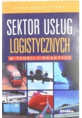 Sektor usług logistycznych w teorii i praktyce