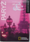 Paryż. Historia, mity, tajemnice (National Geographic)