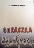 Gorączka... Demokracji
