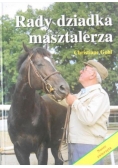 Rady dziadka masztalerza
