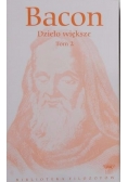 Bacon Dzieło większe Tom 2