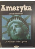 Ameryka. Obraz kontynentu. Od Alaski do Ziemi Ognistej