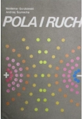 Pola i ruch