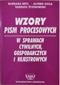 Wzory pism procesowych w sprawach cywilnych, gospodarczych i rejestrowych