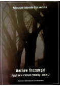 Wacław Mrozowski Językowe studium choroby i śmierci