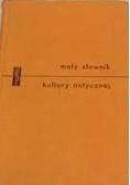 Mały słownik kultury antycznej
