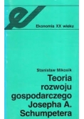 Toria rozwoju gospodarczego Josepha A. Schumpetera