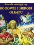 Słownik mitologiczny. Bogowie i Herosi Olimpu
