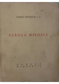 Szkoła miłości, 1937 r.