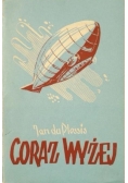 Coraz wyżej, 1938 r.