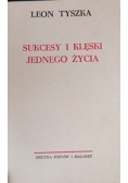 Sukcesy i klęski jednego życia