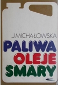 Michałowska Janina - Paliwa Oleje Smary