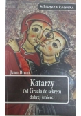 Katarzy. Od Graala do sekretu dobrej śmierci